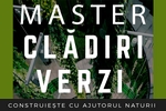 Master Cladiri Verzi - Construieste cu ajutorul naturii