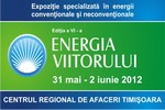 Energia Viitorului 2012 - editia a VI-a - Expozitie specializata in energii conventionale si neconventionale