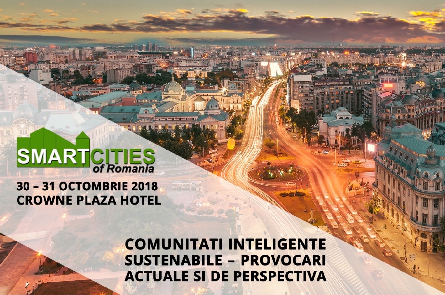 Smart Cities of Romania 2018 - Comunitati inteligente sustenabile - Provocari actuale si de perspectiva