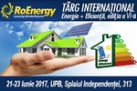 RoEnergy 2017 - Targ International de Energii Regenerabile si Eficienta Energetica, editia a VI-a