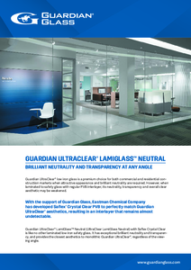 Sticla Guardian UltraClear® LamiGlass™ Neutral - fisa tehnica