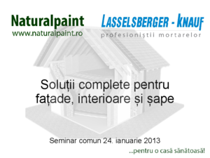 Prezentarea Naturalpaint de la seminarul comun Naturalpaint - Lasselsberger-Knauf - prezentare generala