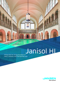 Sisteme de profile din otel Jansen Janisol HI - prezentare detaliata