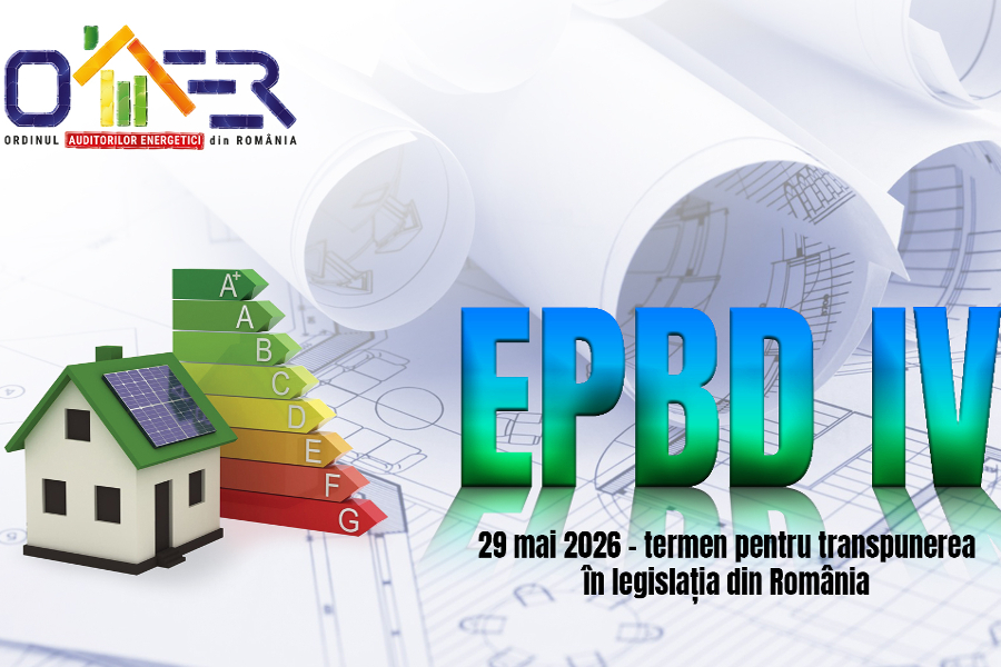 Transpunerea Directivei EPBD4: Calitatea certificatelor de performanta, a auditului energetic si a documentatiei tehnice – cheia pentru cladiri performante si accesibile in Romania