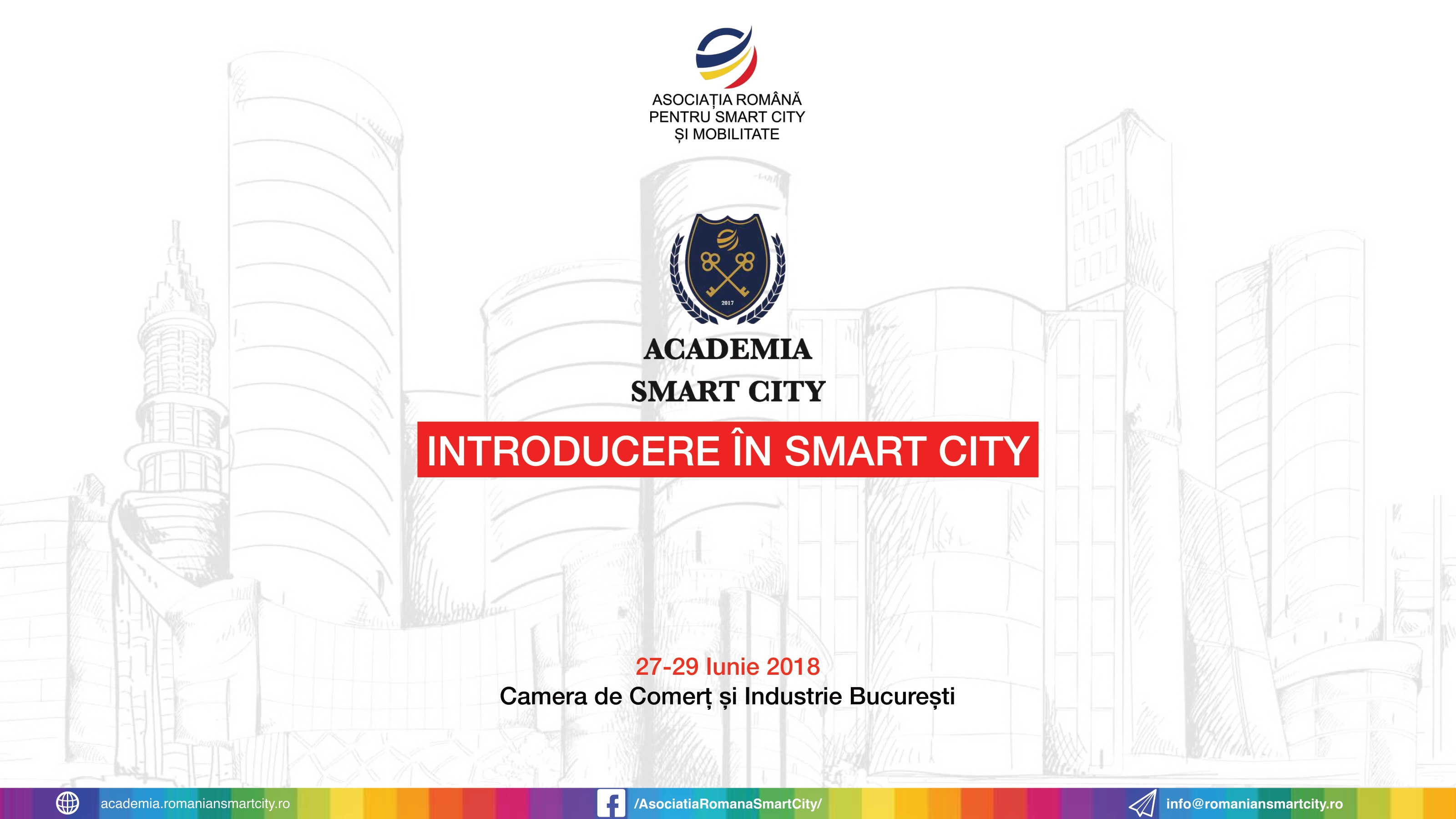 Curs - Introducere in Smart City 27-28-29 iunie 2018