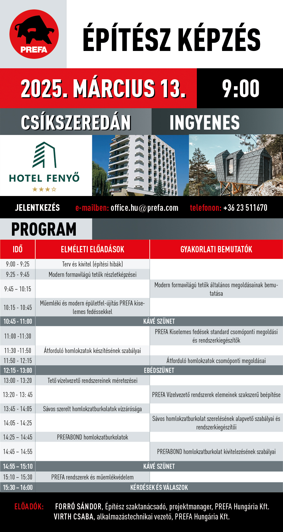 Instruire gratuita pentru arhitecti si designeri la Miercurea Ciuc, organizata de PREFA