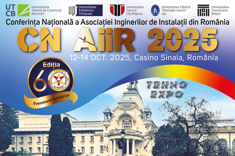 Editia Aniversara a Conferintei Nationale a Asociatiei Inginerilor de Instalatii din Romania CN AIIR 2025