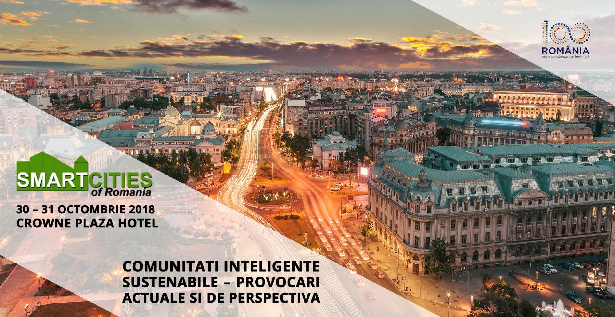 Smart Cities of Romania 2018 - Comunitati inteligente sustenabile - Provocari actuale si de perspectiva