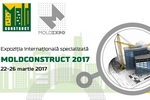 MoldConstruct 2017 - Expozitie internationala specializata de tehnologii, echipamente, scule si materiale pentru constructii, editia a XXII-a