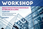 Workshop dedicat producatorilor si montatorilor de tamplarie din aluminiu 2019