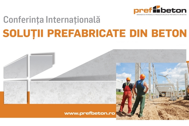 Conferinta Internationala - Solutii prefabricate din beton 2018 - editia a II-a