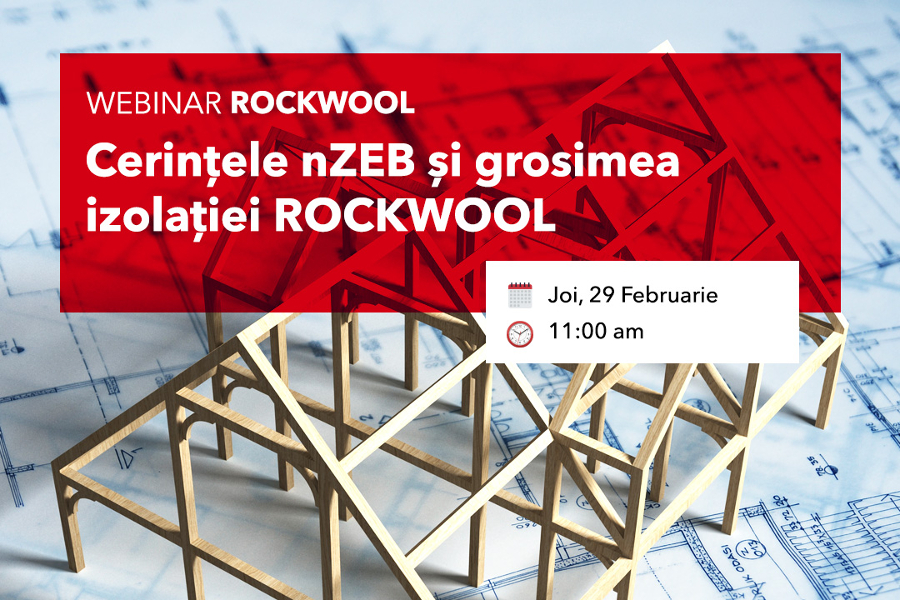 Webinar ROCKWOOL: Cerintele nZEB si grosimea izolatiei ROCKWOOL