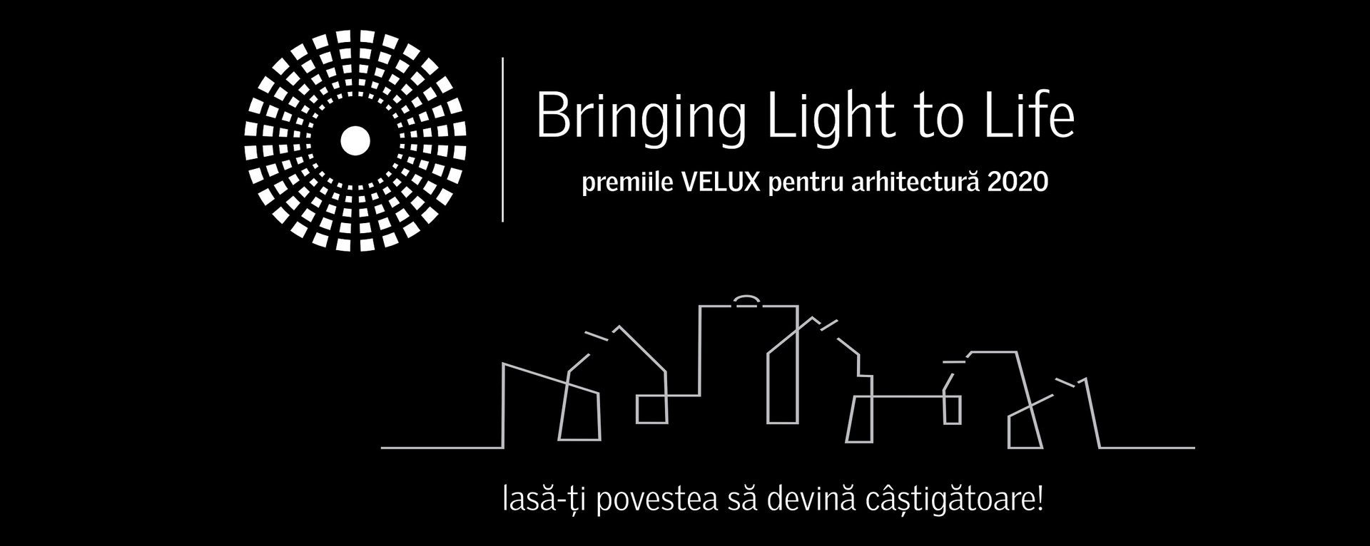 Start inscrierilor la cea de-a saptea editie a Bringing Light to Life Architectural Design Awards