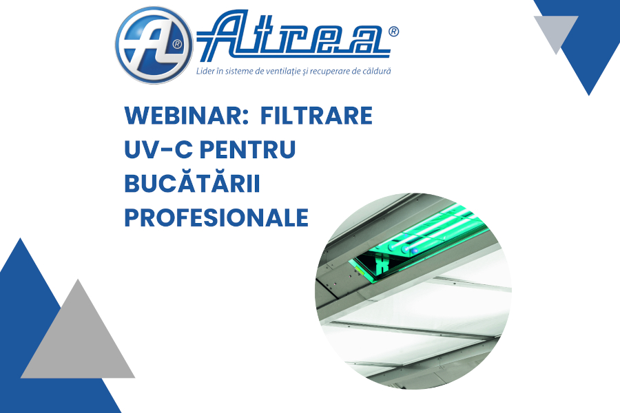 Webinar ATREA Romania: Solutii avansate de filtrare UV-C pentru bucatarii profesionale