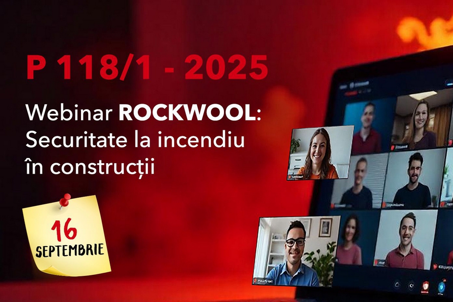 Webinarii ROCKWOOL: Normativ privind securitatea la incendiu a constructiilor