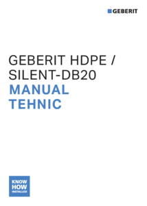 Sisteme de drenaj HDPE si Silent db20<br> Manual tehnic - prezentare detaliata