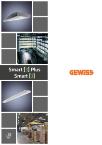 Corpuri de iluminat etanse cu LED gama SMART[3] PLUS - prezentare detaliata