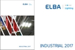 Noul catalog Elba - Aparate de iluminat cu LED pentru aplicatii industriale 2017