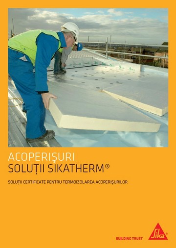 Noua brosura de prezentare a solutiilor Sikatherm® de termoizolare a acoperisurilor