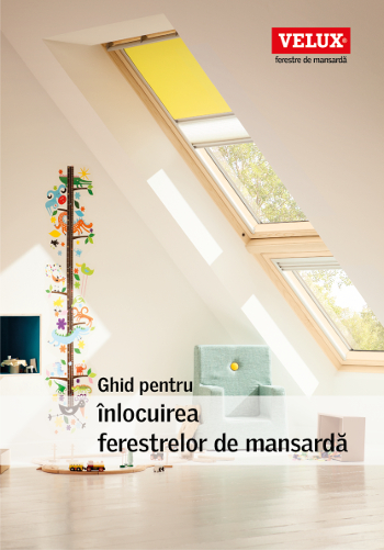 Ghid pentru inlocuirea ferestrelor de mansarda