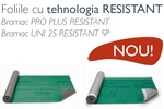 Noile folii Bramac PRO PLUS Resistant si Bramac UNI 2S Resistant SP