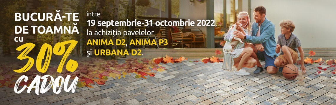 Bucura-te de toamna cu 30% reducere la pavelele Anima si Urbana!