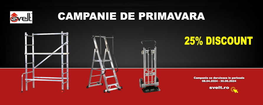 Campania de primavara Svelt: Scari si schele profesionale la preturi promotionale