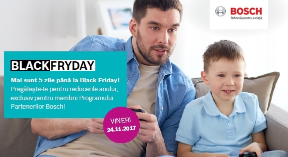 Bosch anunta campania de Black Friday 2017!