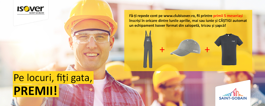 Campania Isover - Pe locuri, fiti gata, PREMII!