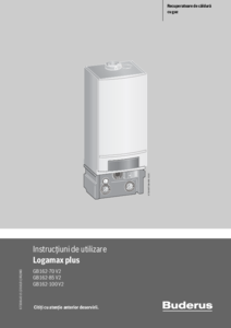 Centrala termica Logamax Plus GB 162 - instructiuni de utilizare - prezentare detaliata