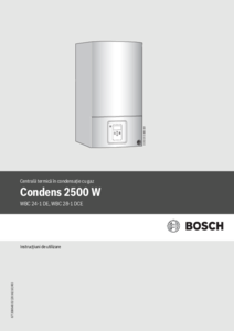 Centrala termica cu condensare Bosch Condens 2500 W
<BR>Instructiuni de utilizare - instructiuni de montaj