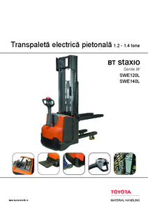 Stacker electric BT Staxio SWE120L si SWE140L<BR>1.2 - 1.4 tone - fisa tehnica